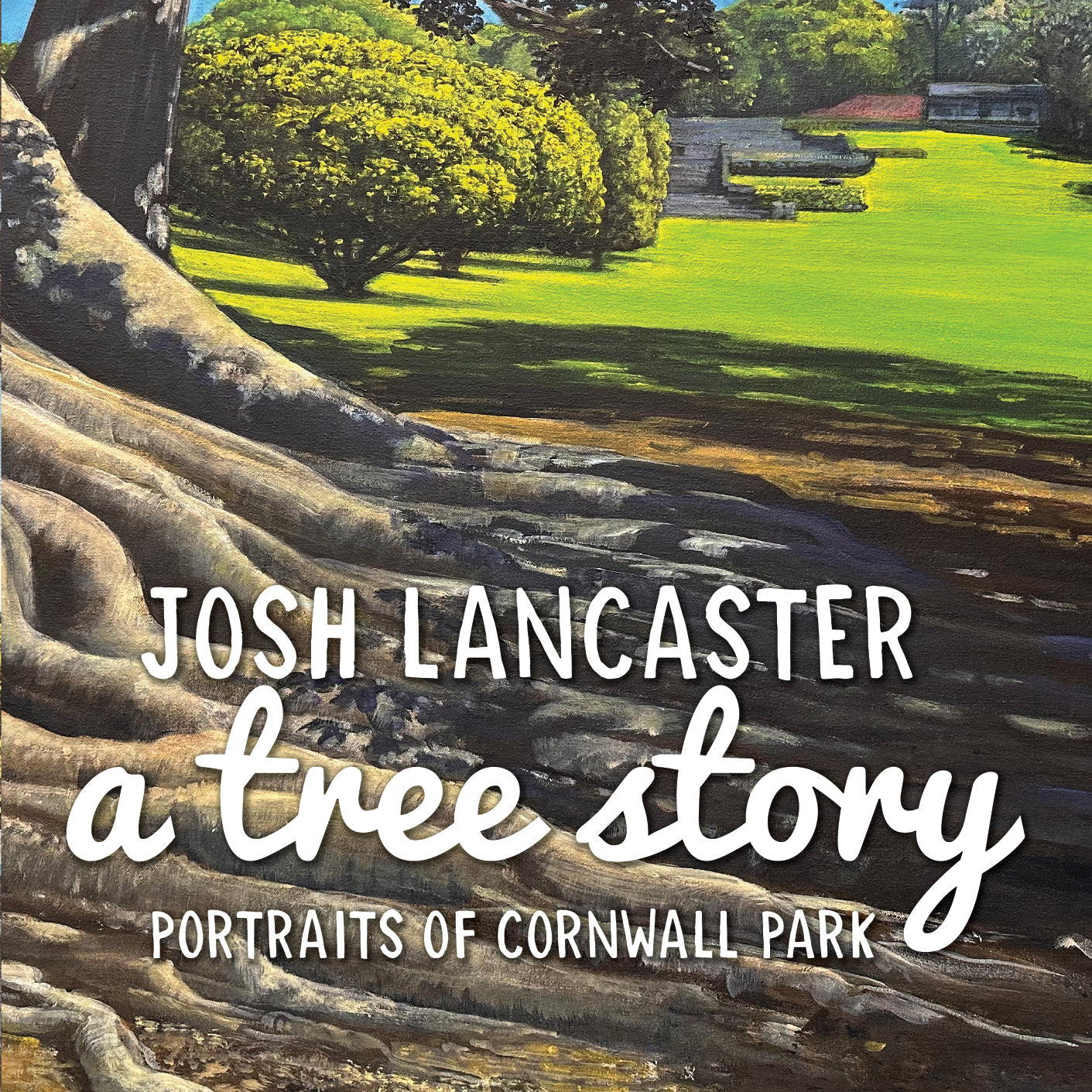 A Tree Story: Portraits of Cornwall Park by Josh Lancaster - Artist Showing at Turua Gallery