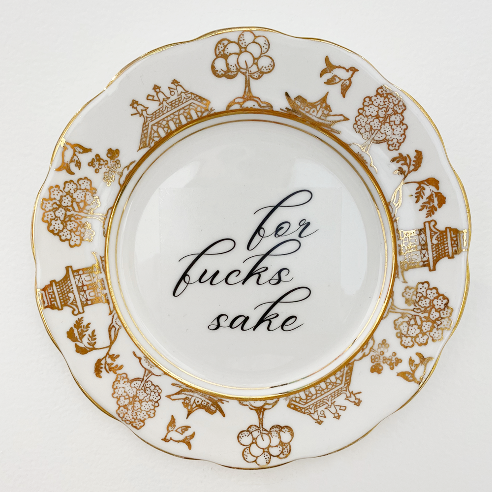 Philina Den Dulk Royal Gold For Fucks Sake upcycled fine china ready to hang 