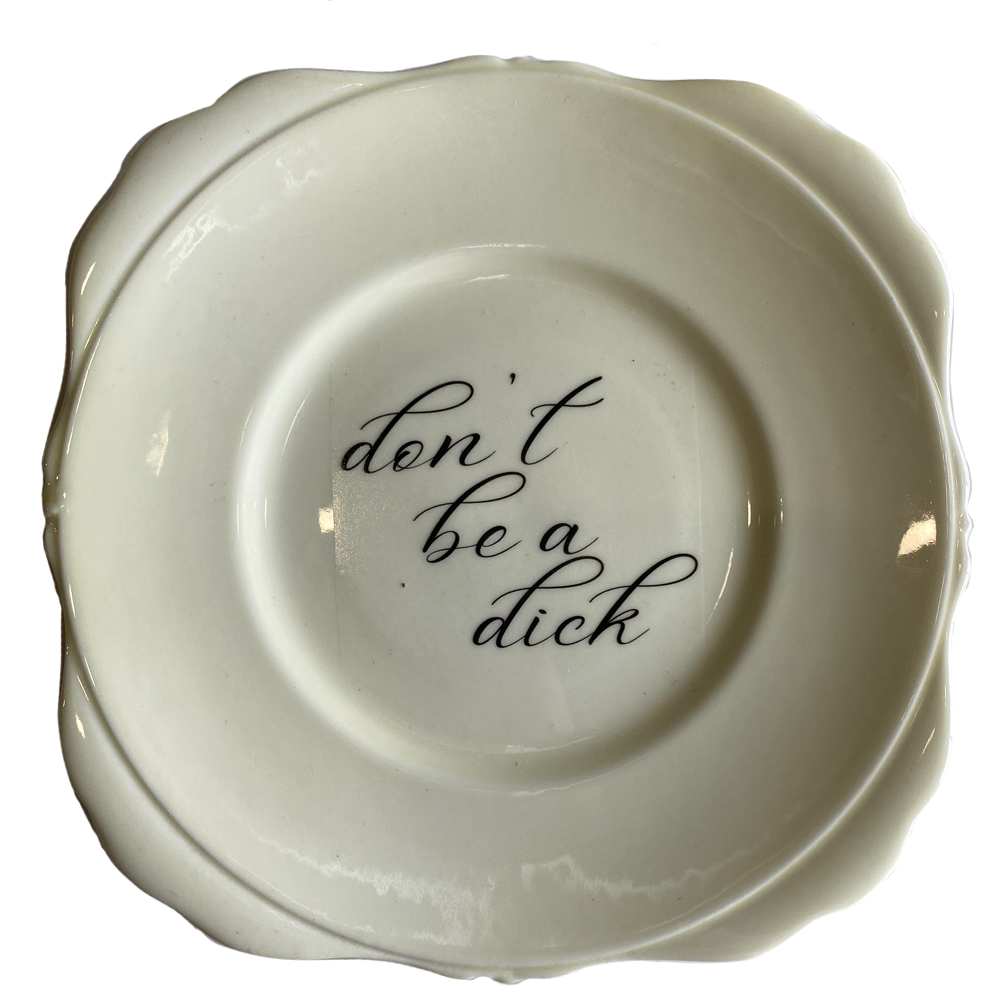 Don't be a Dick Cream Upcycled Fine China Philina Den Dulk