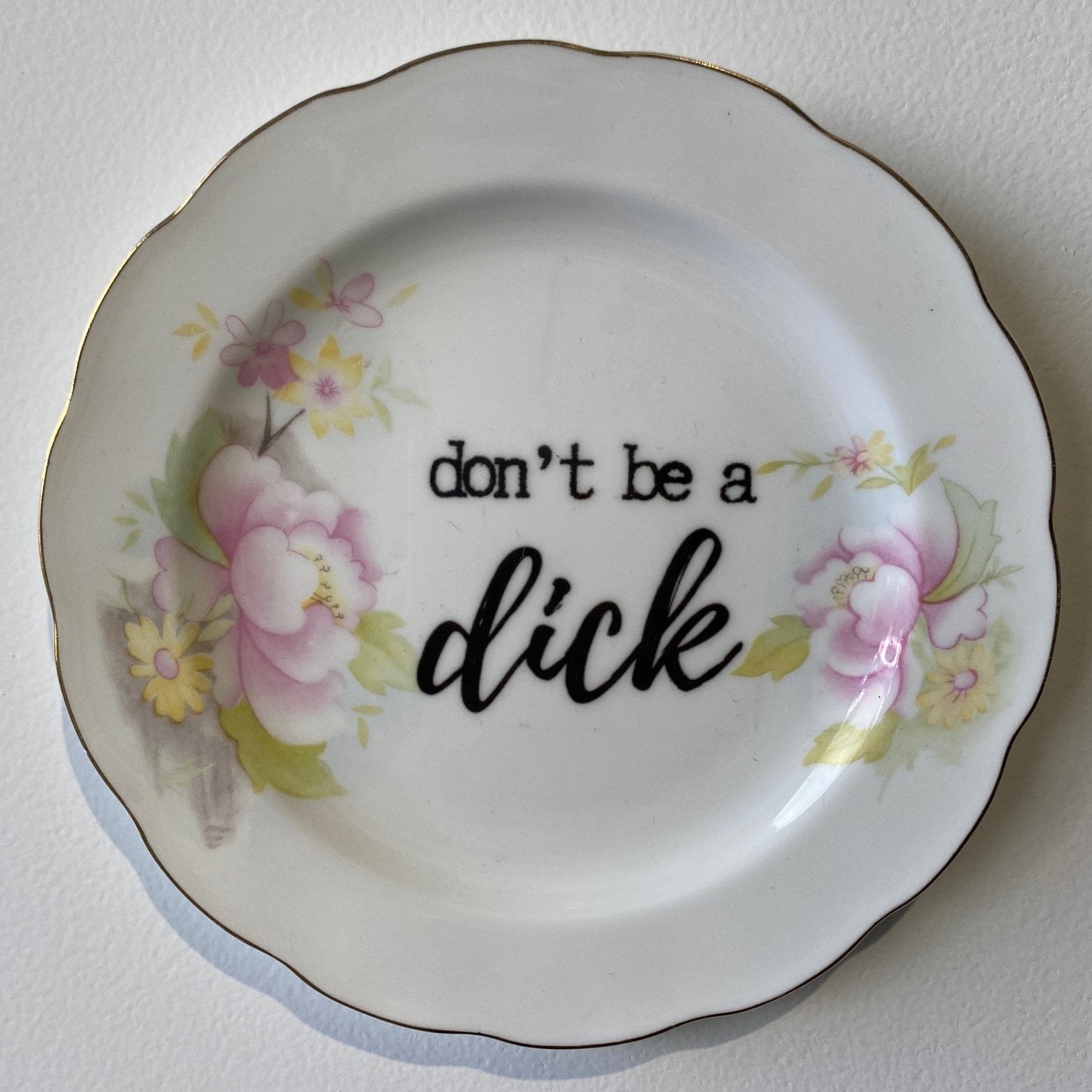 Pink Floral Don't Be A Dick | Philina Den Dulk